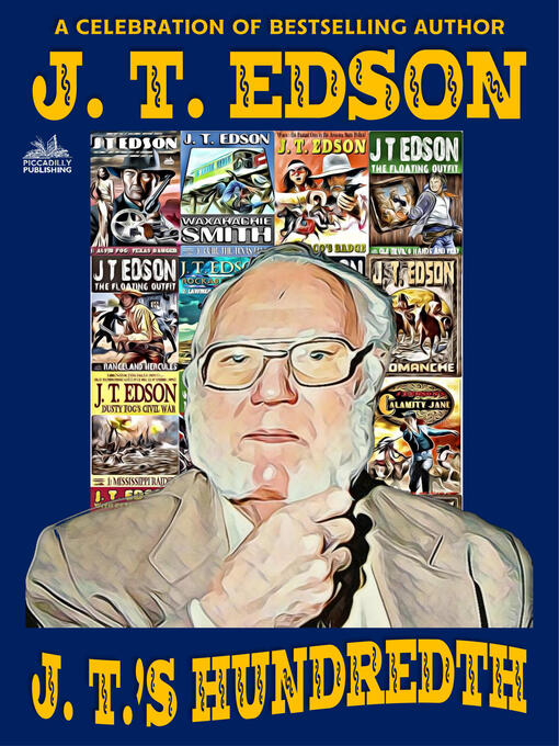 Title details for J.T.'s Hundreth by J.T. Edson - Available